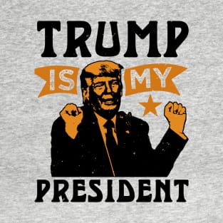 My President T-Shirt